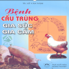 BỆNH CẦU TRÙNG GIA SÚC, GIA CẦM