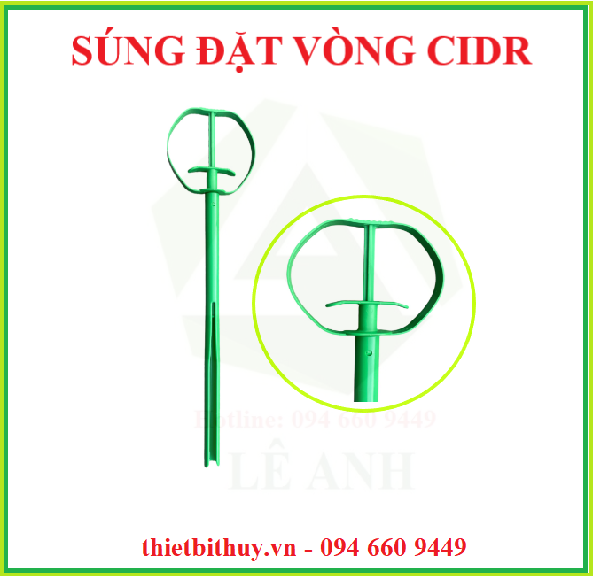 SÚNG ĐẶT VÒNG CIDR - VÒNG CIDR - THIETBITHUY.VN